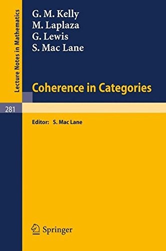 Cover for Coherence in Categories (Lecture Notes in Mathematics)