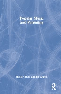 Cover for Popular Music and Parenting