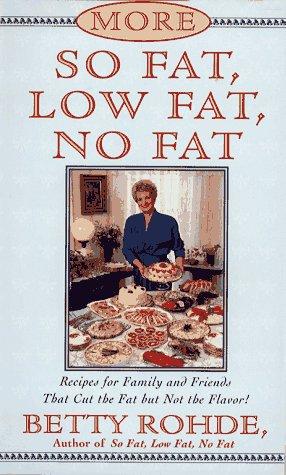 Cover for More so fat, low fat, no fat