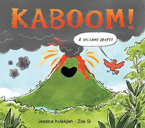 Cover for Kaboom! a Volcano Erupts
