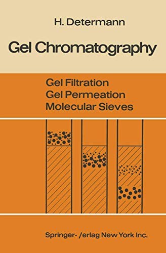 Cover for Gel Chromatography Gel Filtration · Gel Permeation · Molecular Sieves