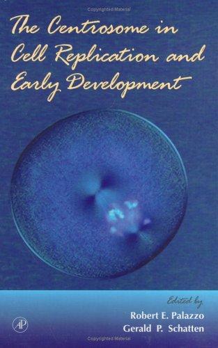 Cover for The Centrosome in Cell Replication and Early Development (Current Topics in Developmental Biology, Volume 49) (Current Topics in Developmental Biology)