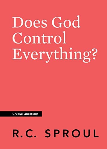 Cover for Does God Control Everything?