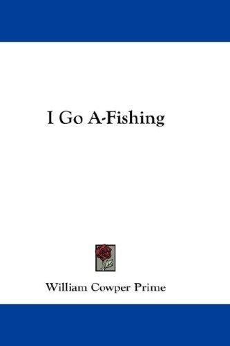 Cover for I Go A-Fishing