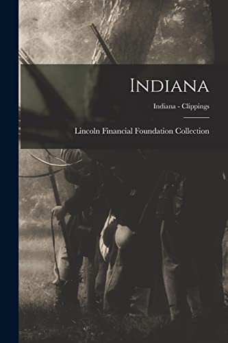 Cover for Indiana; Indiana - Clippings