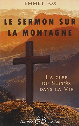 Cover for Le Sermon sur la Montagne - La clef du Succes dans la Vie