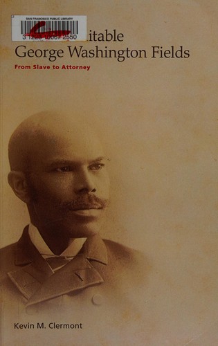 Cover for The indomitable George Washington Fields