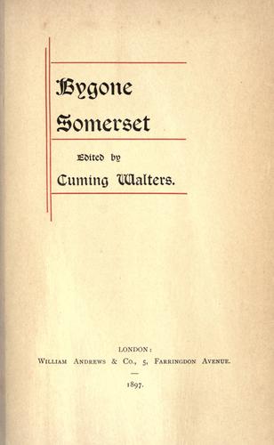 Cover for Bygone Somerset.