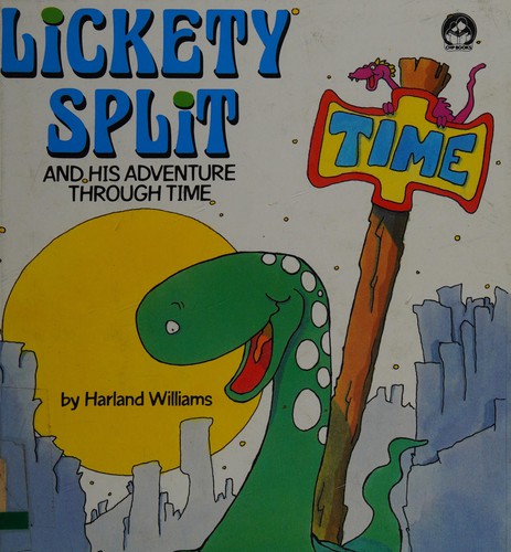 Cover for Lickety Split and His Adventure Through Time