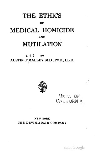 Cover for The ethics of medical homicide and mutilation