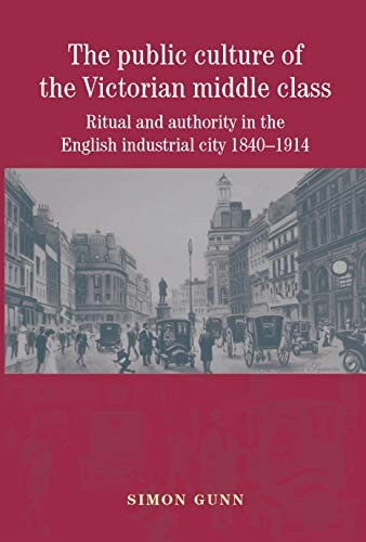 Cover for The public culture of the Victorian middle class