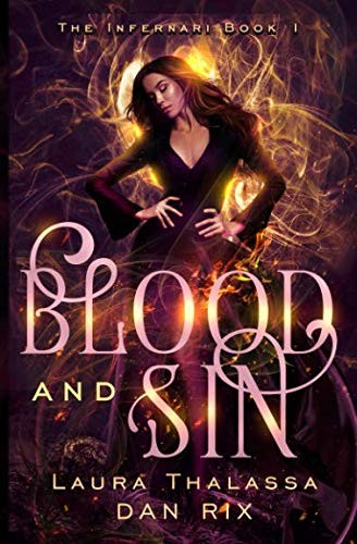 Cover for Blood and Sin (The Infernari) (Volume 1)