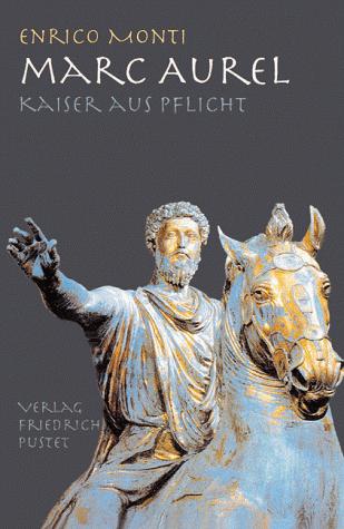 Cover for Marc Aurel. Kaiser aus Pflicht.