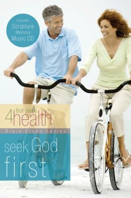 Cover for Seek God First First Place 4 Health Bible Study
