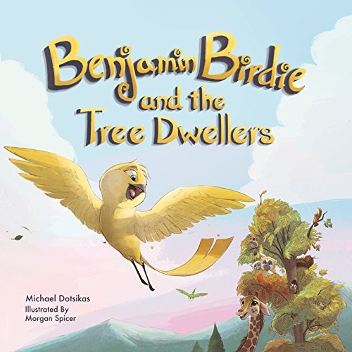 Cover for Benjamin Birdie and the Tree Dwellers