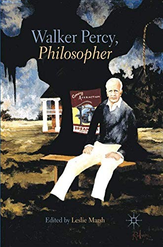 Cover for Walker Percy, Philosopher