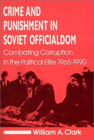 Cover for Crime and punishment in Soviet officialdom