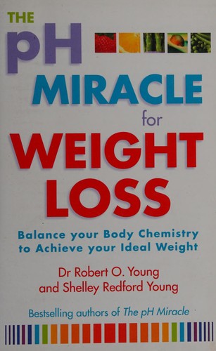 Cover for The pH miracle for weight loss