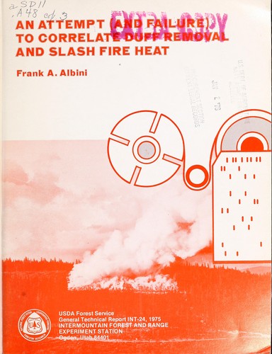 Cover for An attempt (and failure) to correlate duff removal and slash fire heat