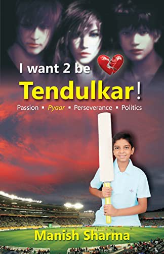 Cover for I Want 2 be Tendulkar !