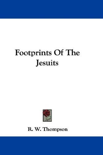 Cover for Footprints Of The Jesuits