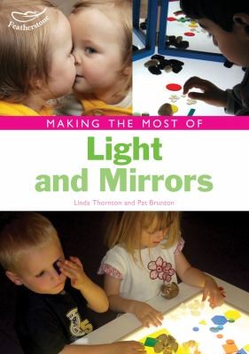 Cover for Making The Most Of Light And Mirrors