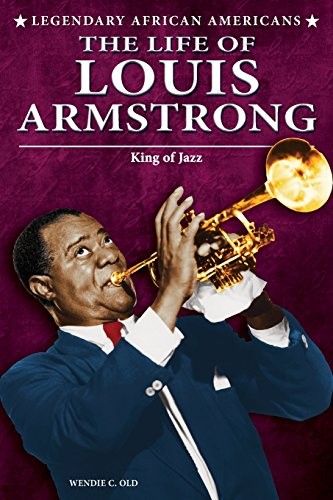 Cover for The Life of Louis Armstrong