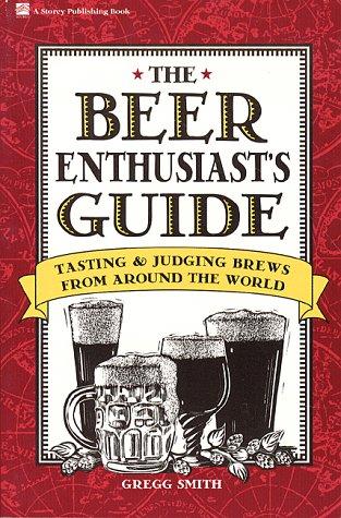 Cover for The beer enthusiast's guide