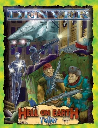 Cover for Denver (Deadlands; PEG6017) (Deadlands: Hell on Earth