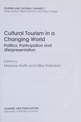 Cover for CULTURAL TOURISM IN A CHANGING WORLD: POLITICS, PARTICIPATION AND (RE)PRESENTATION; ED. BY MELANIE SMITH.