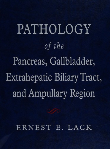Cover for Pathology of the pancreas, gallbladder, extrahepatic biliary tract, and ampullary region