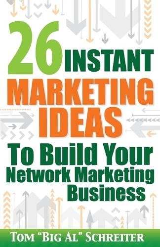 Cover for 26 instant marketing ideas to build your network marketing business