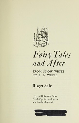 Cover for Fairy tales and after : from Snow White to E. B. White