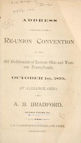 Cover for Address delivered at the Re-union convention of the old abolitionists of eastern Ohio and western Pennsylvania