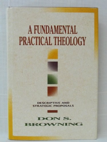Cover for A fundamental practical theology