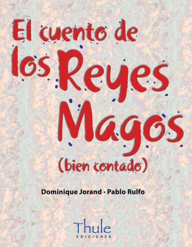 Cover for Cuento de Los Reyes Magos : (bien Contado)