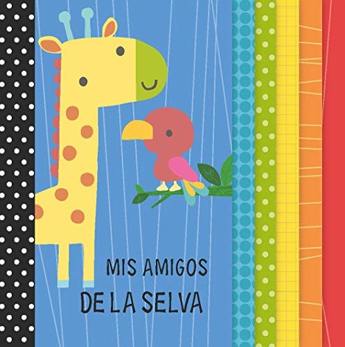 Cover for MIS AMIGOS DE LA SELVA