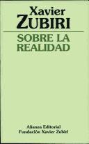 Cover for Sobre La Realidad (Obras De Xavier Zubiri)