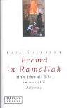 Cover for Fremd in Ramallah. Mein Leben als Sohn im besetzten Palästina.