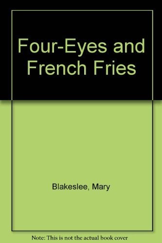 Cover for Four-Eyes and French Fries