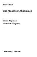 Cover for Das Münchner Abkommen : Thesen, Argumente, rechtliche Konsequenzen