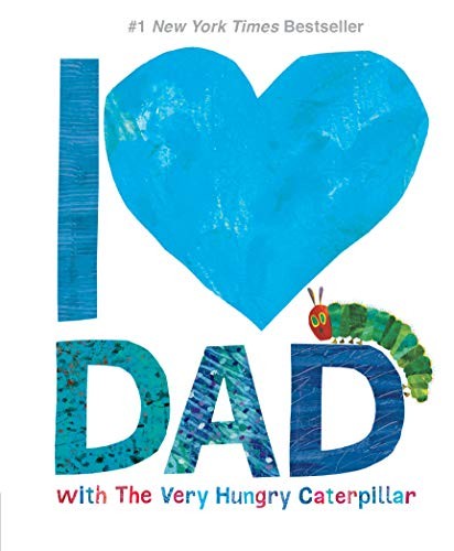 Cover for I Love Dad with The Very Hungry Caterpillar