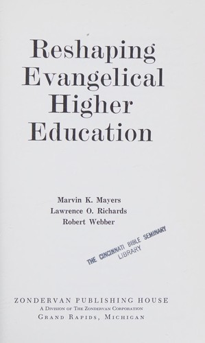 Cover for Reshaping evangelical higher education
