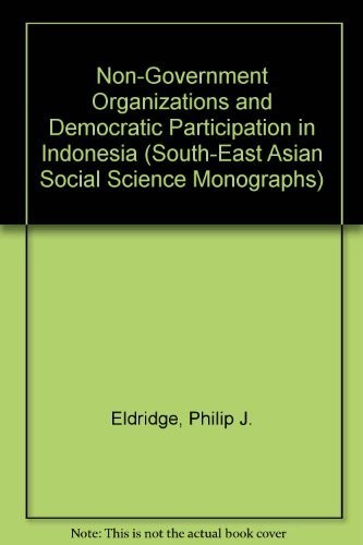 Cover for Non-government organizations and democratic participation in Indonesia