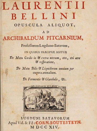 Cover for Opuscula aliquot ad Archibaldum Pitcarnium. In quibus praecipue agitur de motu cordis in et extra uterum, ovo, ovi aere et respiratione. De motu bilis et liquidorum omnium per corpora animalium. De fermentis et glandulis, etc