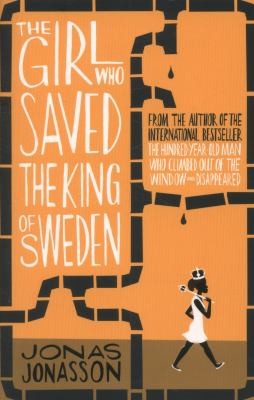 Cover for The Girl Who Saved the King of Sweden