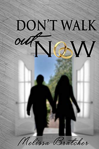 Cover for Don't Walk Out Now