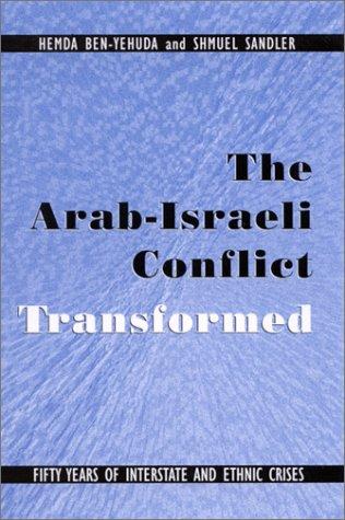 Cover for The Arab-Israeli Conflict Transformed