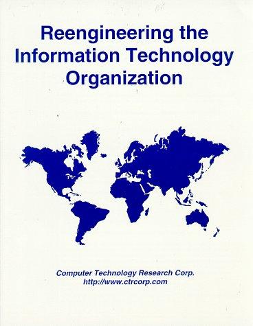 Cover for Reengineering the information technology organization