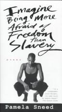 Cover for Imagine Being More Afraid of Freedom than Slavery